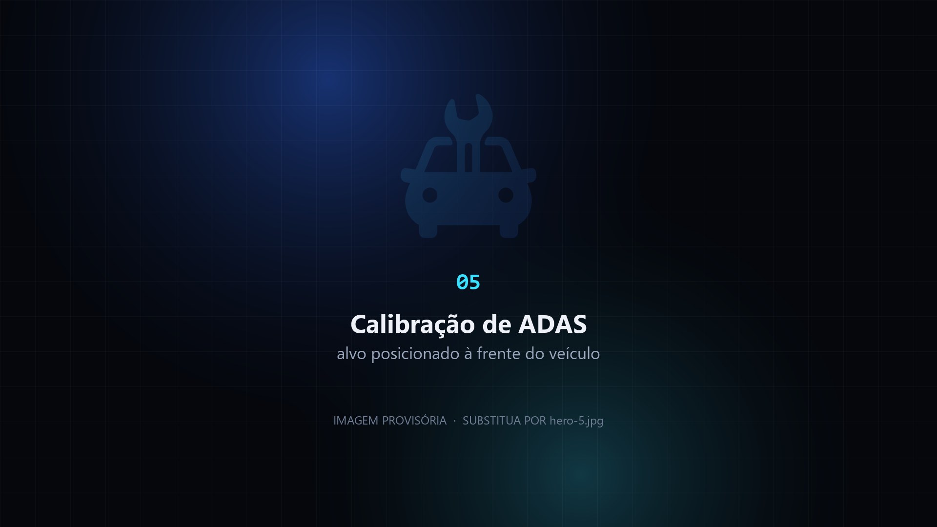 Alvo de calibração posicionado à frente do veículo para ajuste dos sistemas de assistência.